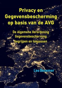 Privacy en Gegevensbescherming op basis van de AVG