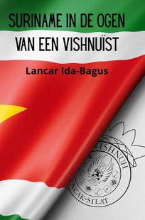 Suriname in de Ogen van een Vishnuïst
