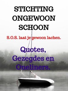 Quotes, Gezegdes en Oneliners.