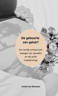 De geboorte van geluk?