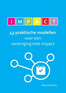 43 Praktische Modellen Voor Een Vereniging Met Impact