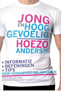 Jong en hooggevoelig Hoezo anders?!