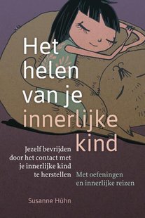 Het helen van je innerlijke kind