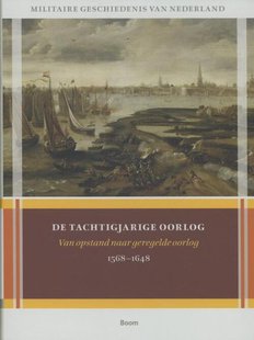 Militaire geschiedenis van Nederland - de Tachtigjarige Oorlog