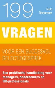 199 Vragen Voor Een Succesvol Selectiegesprek