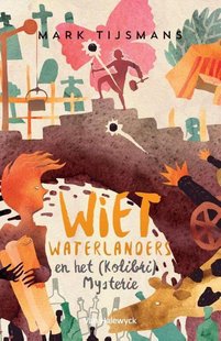 Wiet Waterlanders en het Kolibri mysterie (5)