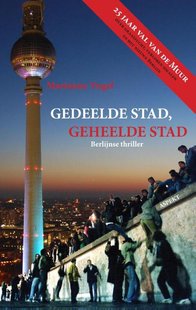 Gedeelde stad, geheelde stad