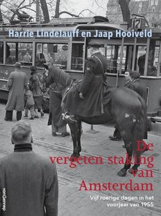 De vergeten staking van Amsterdam