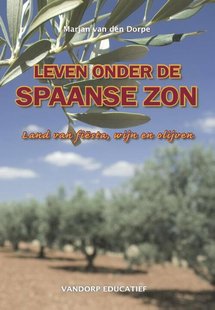 Leven onder de Spaanse zon