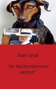 de Rotterdammer vertelt