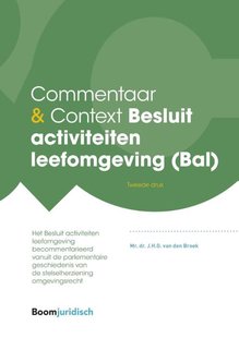 Commentaar & Context Besluit activiteiten leefomgeving (Bal)
