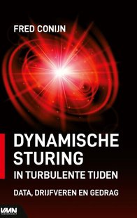 Dynamische sturing in turbulente tijden