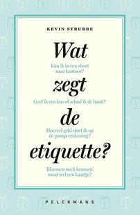 Wat zegt de etiquette?