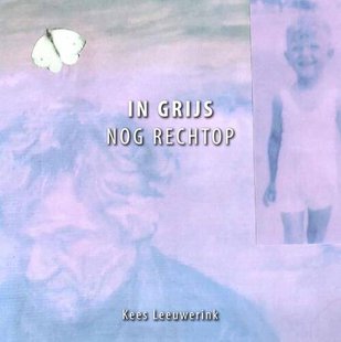 In grijs nog rechtop