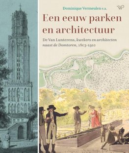Een eeuw parken en architectuur