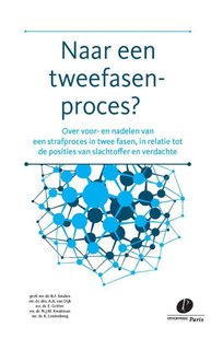 Naar een tweefasenproces?