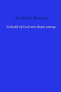 Geloofd zij God met diepst ontzag