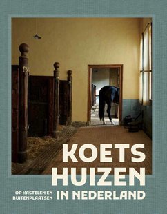 Koetshuizen in Nederland
