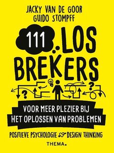 111 Losbrekers Voor Meer Plezier Bij Het Oplossen Van Problemen