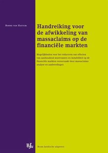 Handreiking voor de afwikkeling van massaclaims op de financiele markten