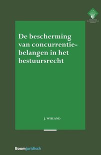De bescherming van concurrentiebelangen in het bestuursrecht