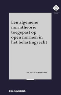 Een algemene normtheorie toegepast op open normen in het belastingrecht