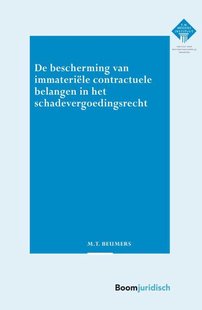 De bescherming van immateriële contractuele belangen in het schadevergoedingsrecht