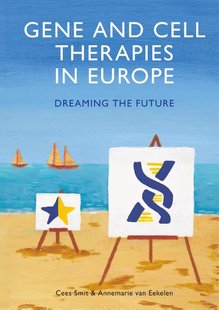 Gene and cell therapies in Europe
