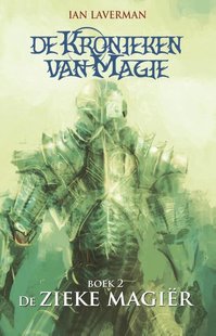 De kronieken van magie 2 - De zieke magiër