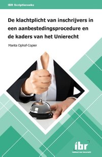 De klachtplicht van inschrijvers in een aanbestedingsprocedure en de kaders van het Unierecht