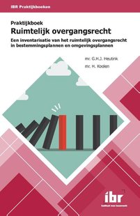 Praktijkboek ruimtelijk overgangsrecht