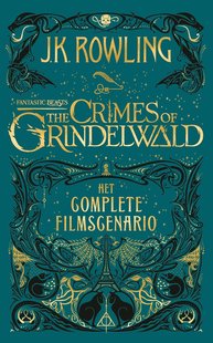 Fantastic Beasts: The Crimes of Grindelwald – Het complete filmscenario