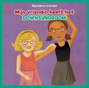 Mijn vriendin heeft het downsyndroom