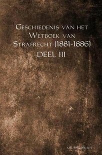 Geschiedenis van het Wetboek van Strafrecht (1881-1886)