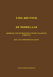 Emil Brunner De Middelaar