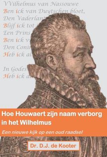 Hoe Houwaert zijn naam verborg in het Wilhelmus