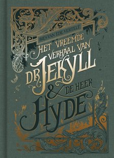 Het vreemde verhaal van dr. Jekyll & de heer Hyde