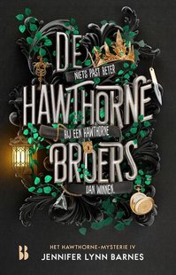 Het Hawthorne-mysterie 4 - De Hawthorne broers