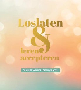 Loslaten & leren accepteren