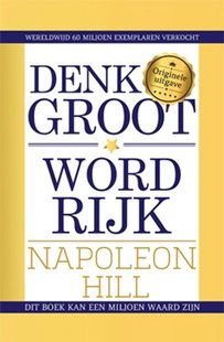 Denk groot & word rijk