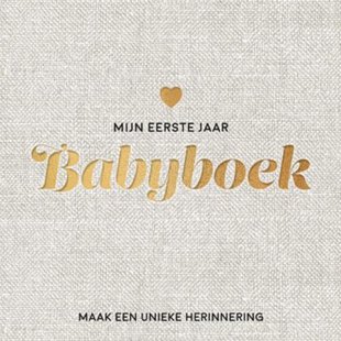Mijn eerste jaar babyboek - Maak een unieke herinnering