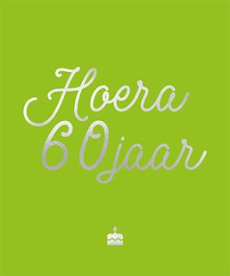 Hoera, 60 jaar