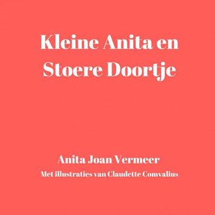 Kleine Anita en stoere Doortje