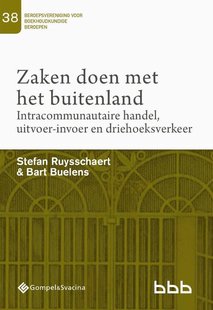 Zaken doen met het buitenland. Intracommunautaire handel, uitvoer-invoer en driehoeksverkeer
