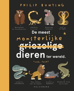 De meest monsterlijke dieren ter wereld