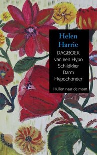 DAGBOEK van een Hypo Schildklier Darm Hypochonder