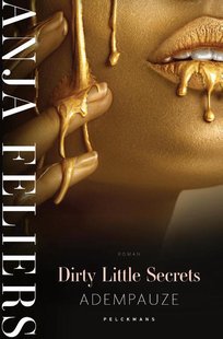 Dirty Little Secrets 2: Adempauze
