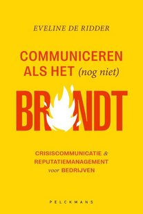 Communiceren als het (nog niet) brandt
