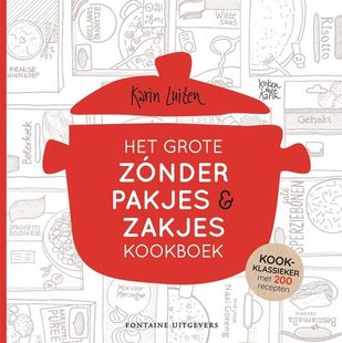 Het grote zónder pakjes & zakjes kookboek