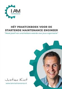 Hét praktijkboek voor de startende maintenance engineer
